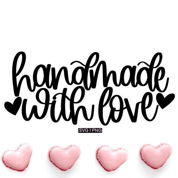 Handmade with love svg, small business svg, made with love svg, hand lettered svg, handmade svg, homemade svg, with love svg, hand made svg