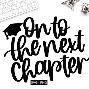 Laurea in formato SVG, al capitolo successivo in formato SVG, citazione di laurea in formato SVG, regalo di laurea in formato SVG, tazza di laurea in formato SVG, clipart di laurea, classe di laurea in formato SVG
