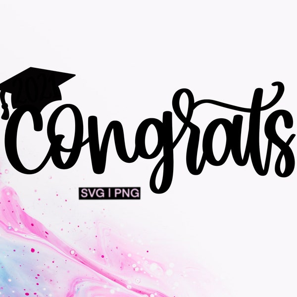 Congrats grad svg, graduation cake topper svg, graduation party svg. graduation svg, handlettered svg, graduation cap svg, graduate gift svg