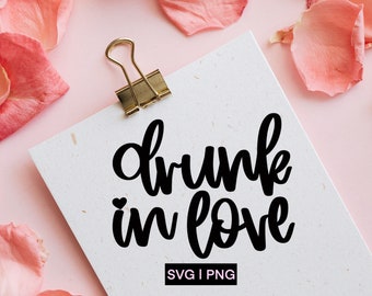 Free Free 246 Drunk In Love Svg Free SVG PNG EPS DXF File