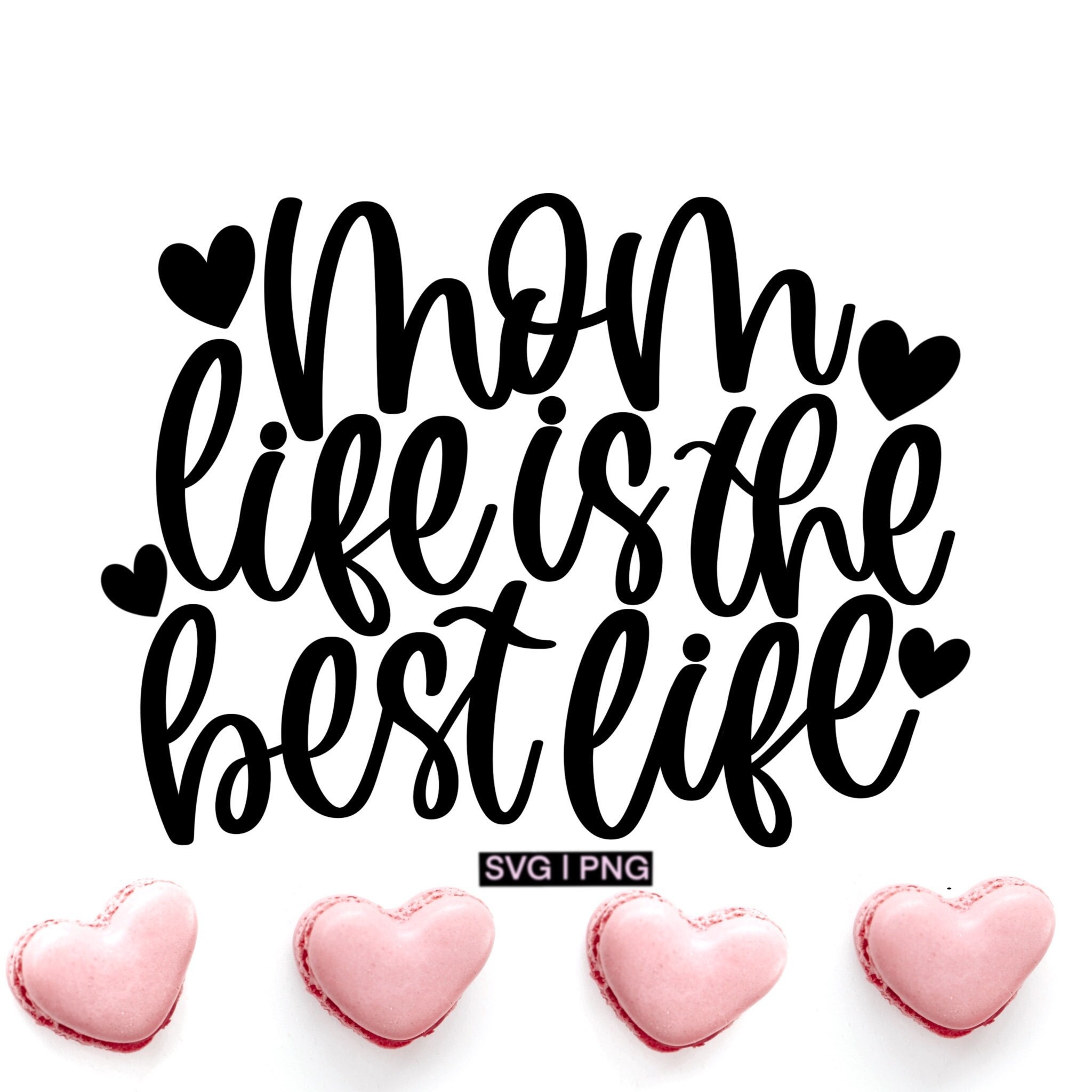 Mom Life is the Best Life Svg Mom Life Svg Mother's Day Etsy