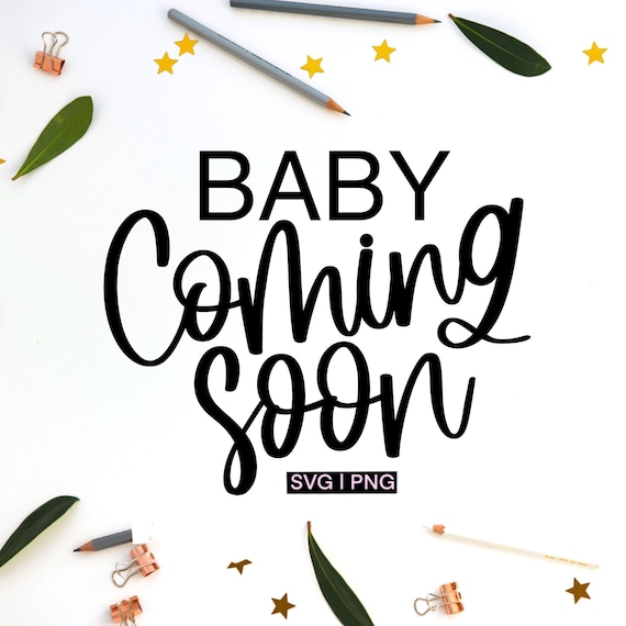 Baby Coming Soon Svg Baby Announcement Svg Pregnancy Reveal Etsy