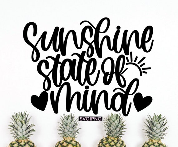 Sunshine state of mind svg, summer vacation svg, sunshine state svg, beach bag svg, summer shirt svg, hand lettered svg, summertime svg