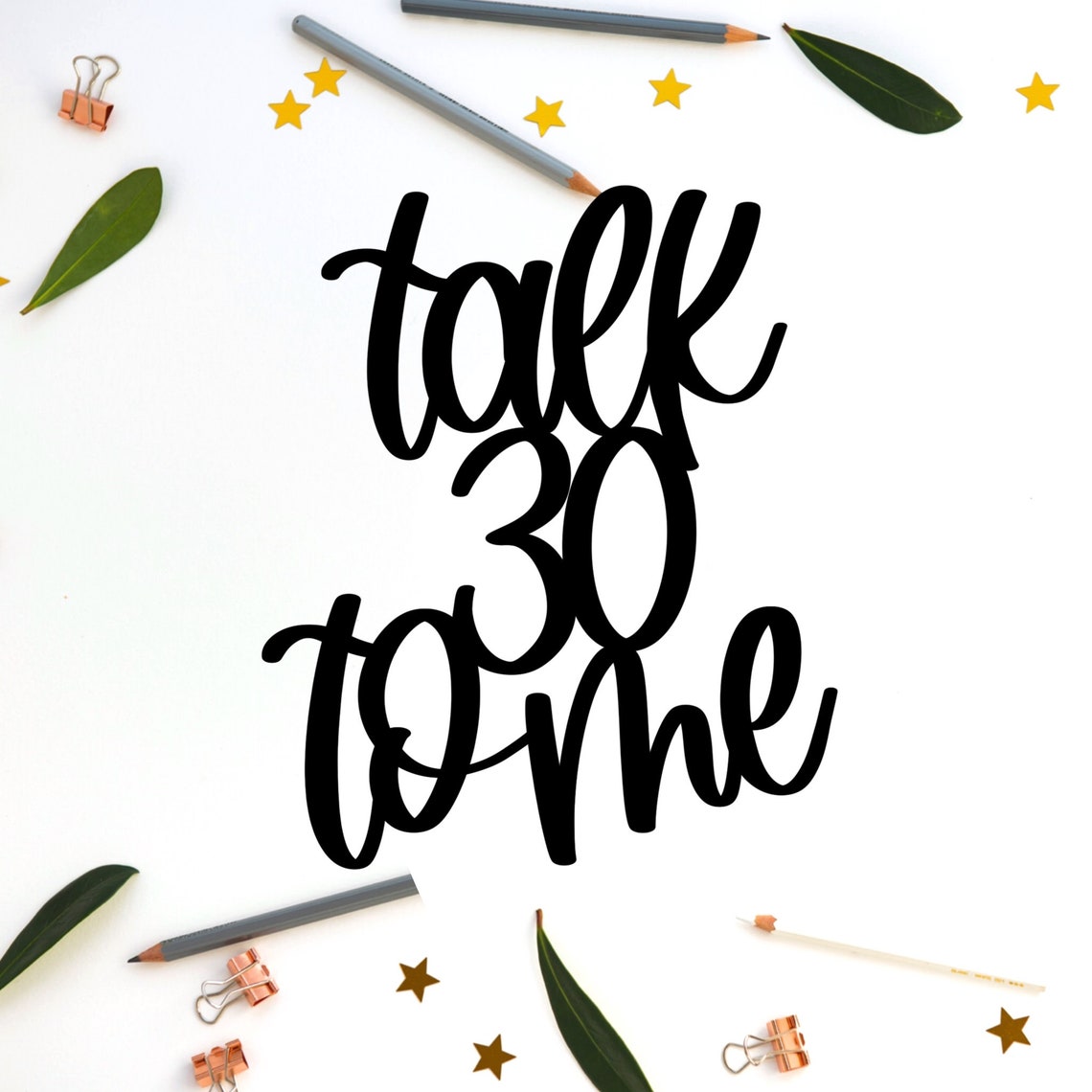 Talk 30 To Me Cake Topper Svg 30th Birthday Cake Topper Svg Etsy Talk 30 To Me Cake Topper Svg 30th Birthday Cake Topper Svg Etsy