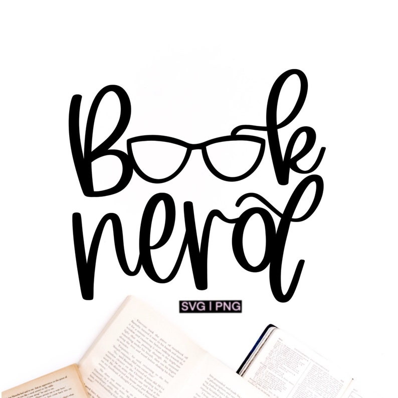 May include: Black and white graphic design with the text "book nerd" and a pair of glasses. The text is in a handwritten style.