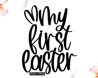 My first easter svg, baby easter svg, bunny ears svg, first easter svg, easter baby svg, handlettered svg, cute easter svg, happy easter svg