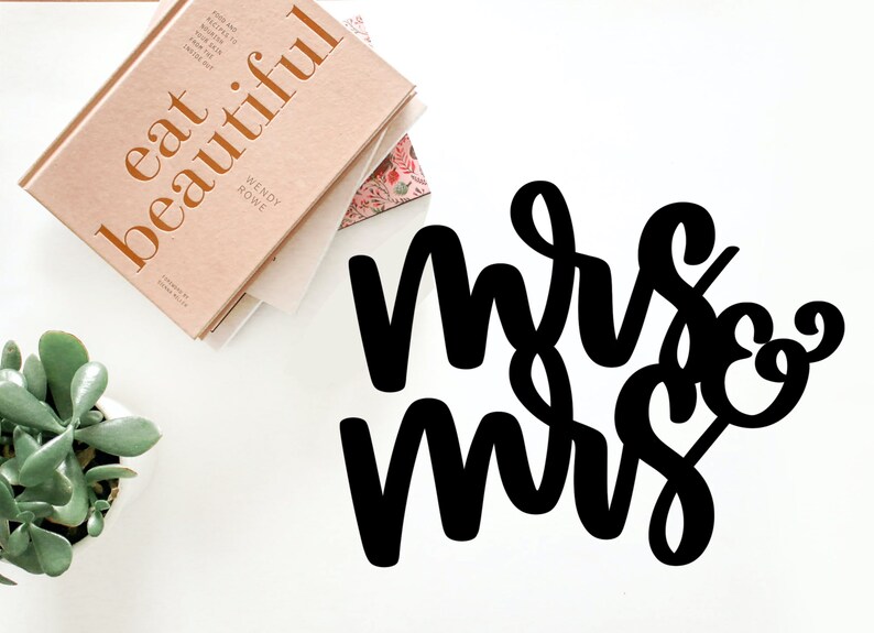 Download Wedding Cake Topper Svg Svg Cake Topper Digital Cake Topper Svg Diy Cake Topper Mrs And Mrs Svg Bride And Bride Svg Wife And Wife Svg Clip Art Art Collectibles Deshpandefoundationindia Org