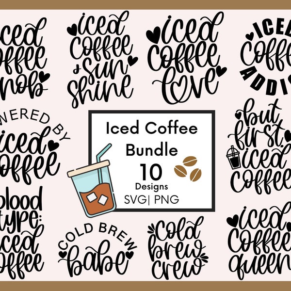 Iced coffee svg bundle, iced coffee quotes svg, iced coffee cup svg, iced coffee shirts svg, iced coffee obsessed svg, iced coffee love svg