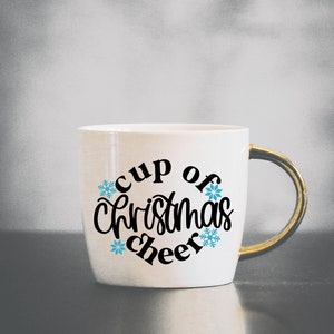 Tasse de cheer de Noël svg, vin de Noël svg, café de Noël svg, tasse de Noël svg, cheer de noël svg, lettré à la main svg, svg de Noël image 2