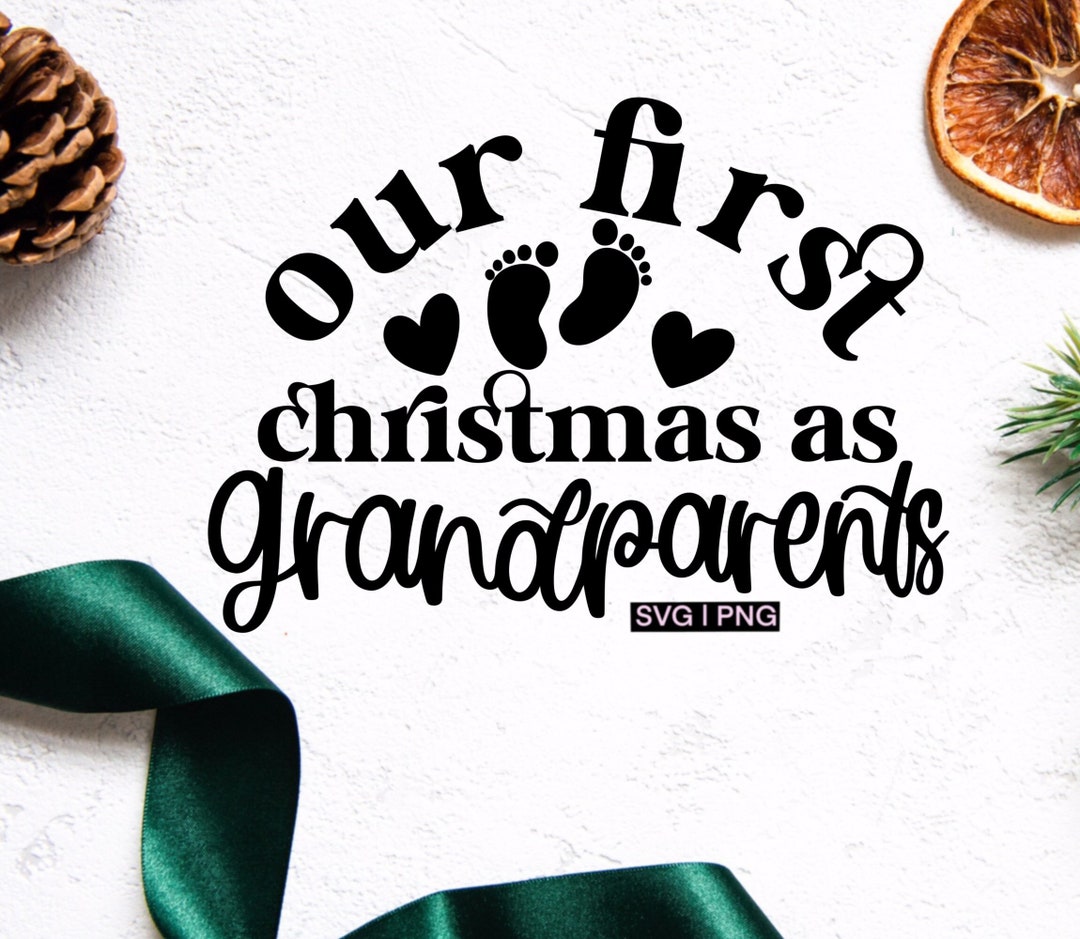 Our First Christmas As Grandparents Svg First Christmas Svg Christmas our-first-christmas-as-grandparents-svg-first-christmas-svg-christmas