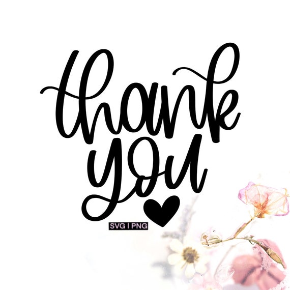 Thank you svg, thank you card svg, thank you heart svg, thank you clipart svg, hand lettered svg, thank you cut file, small business svg