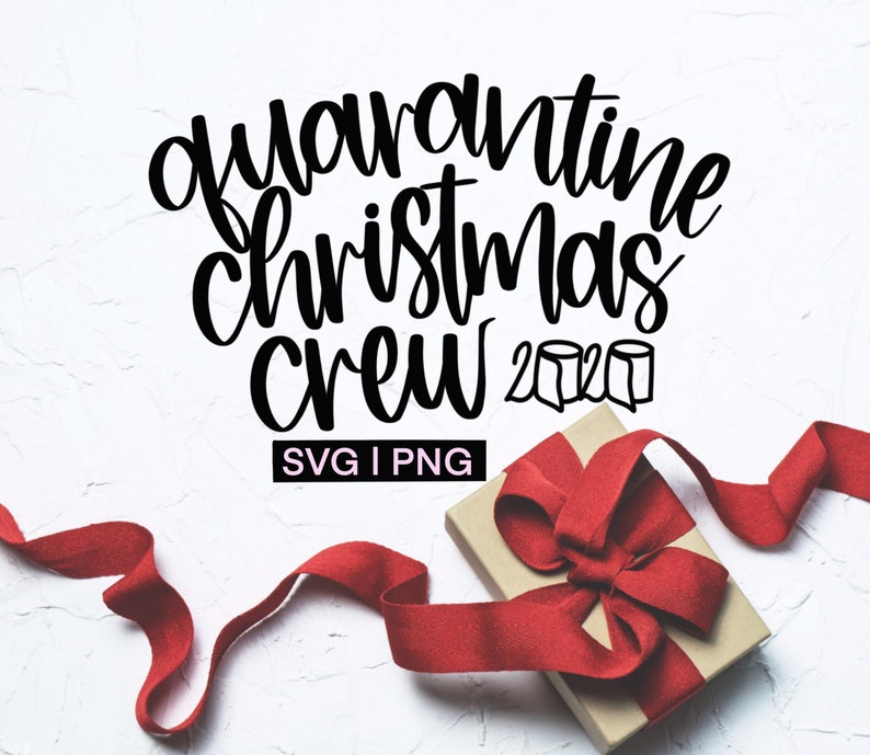 Download Quarantine Christmas Crew 2020 SVG Christmas SVG Christmas ...