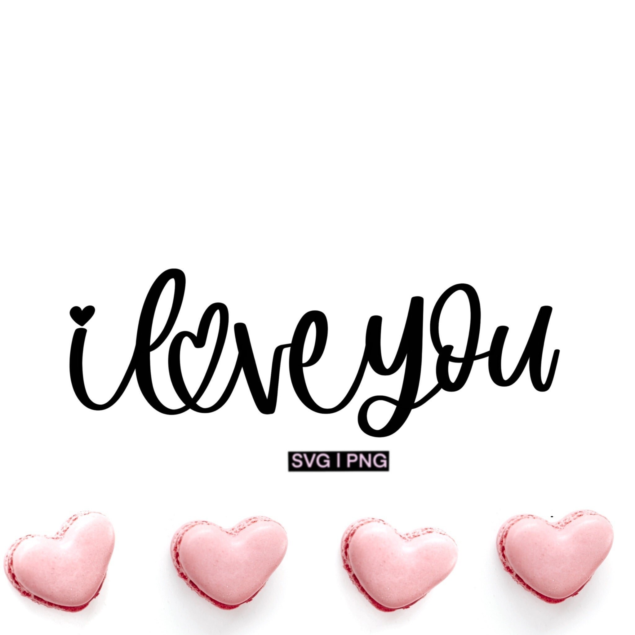 I Love You Svg Love Svg Hand Lettered Svg Wedding Svg - Etsy