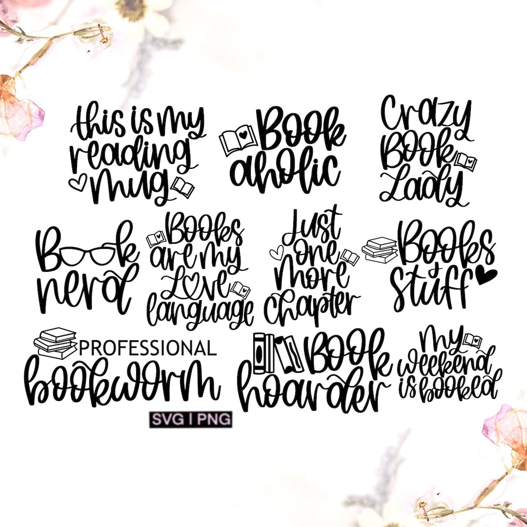 Book Quote Svg Bundle, Book Lover Bundle Svg, Reading Quotes Bundle Svg ...
