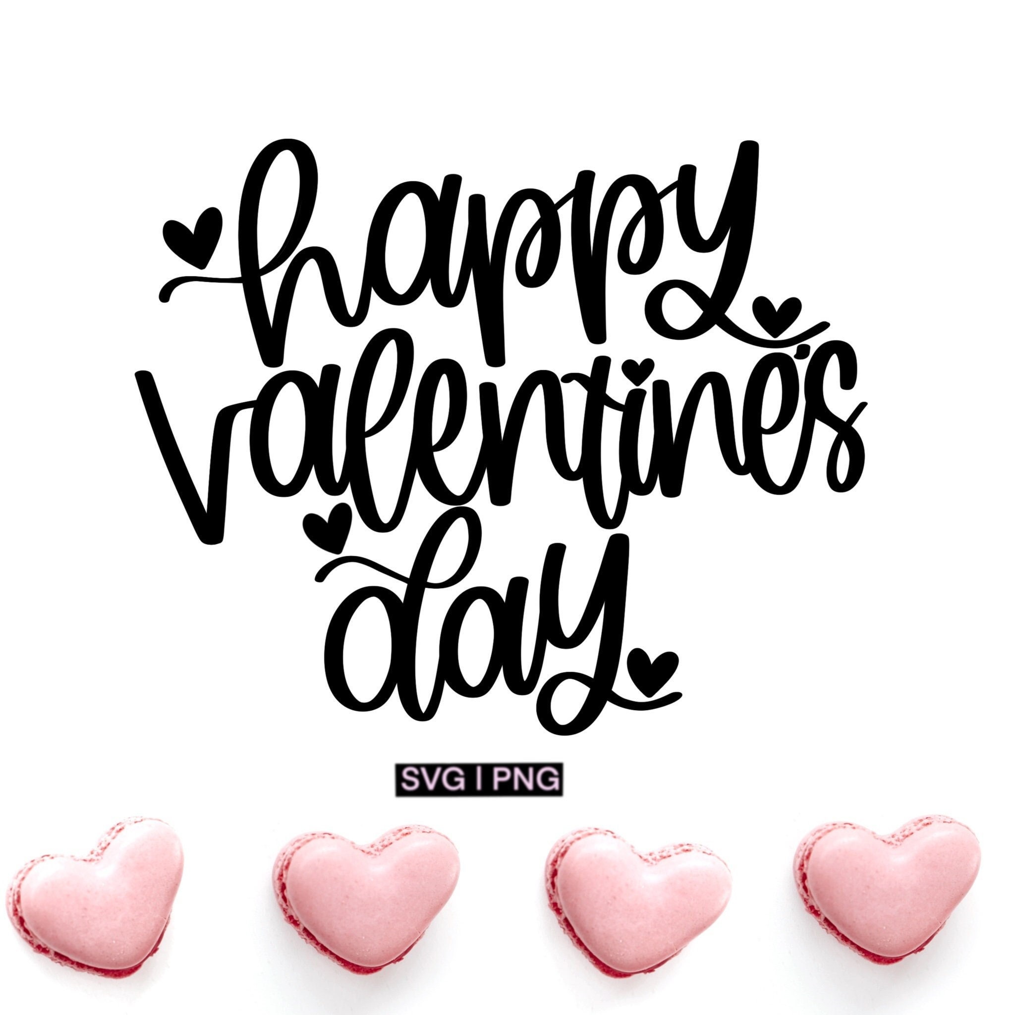 for Cricut or Silhouette valentines day Happy Valentine's Day SVG Cut File handlettered svg heart day svg heart svg for Cricut or Silhouette valentines day Happy Valentine's Day SVG Cut File handlettered svg heart day svg heart svg