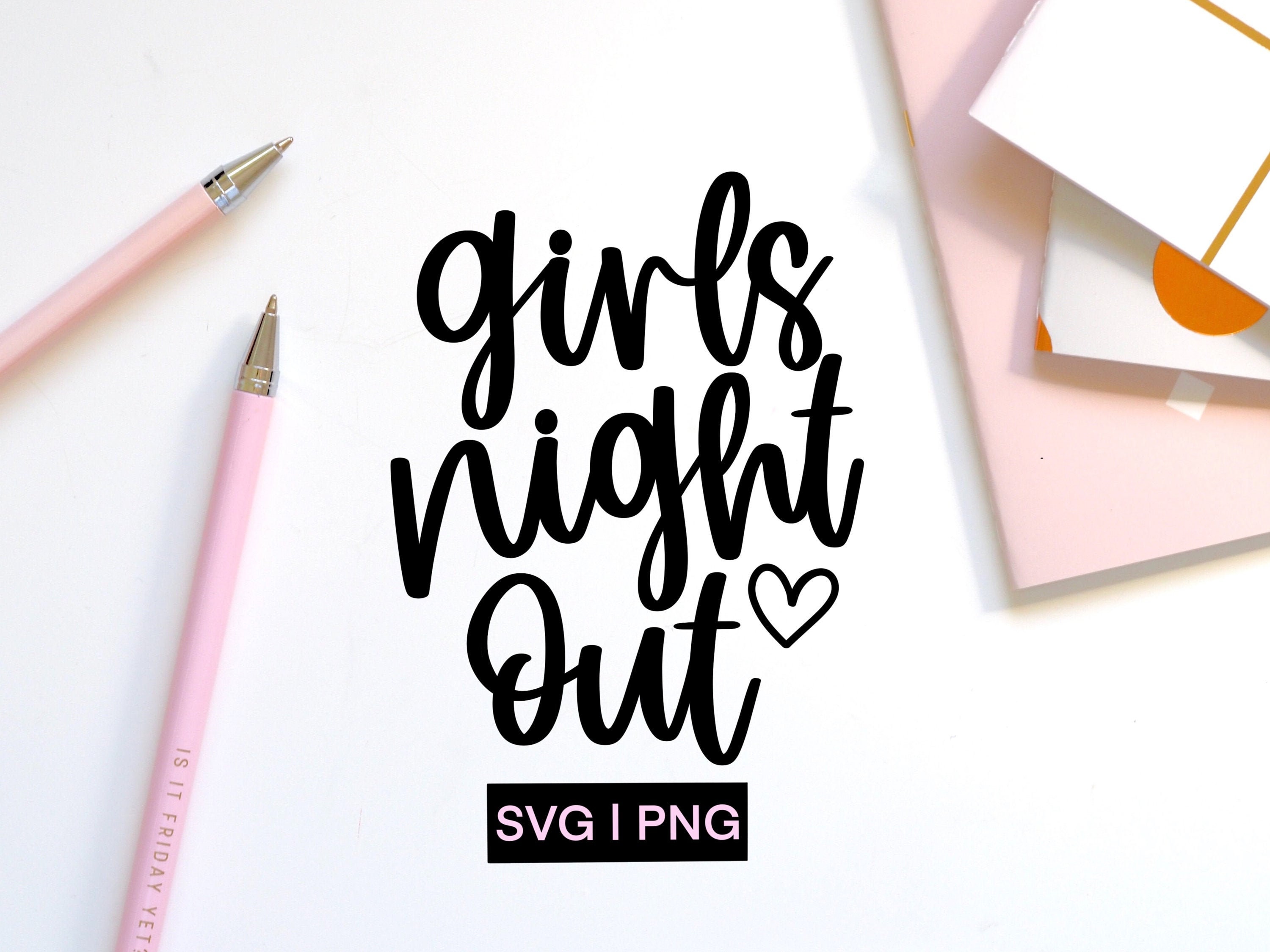 Girls Night Out Svg Girls Night Svg Ladies Night Svg Girls | Etsy