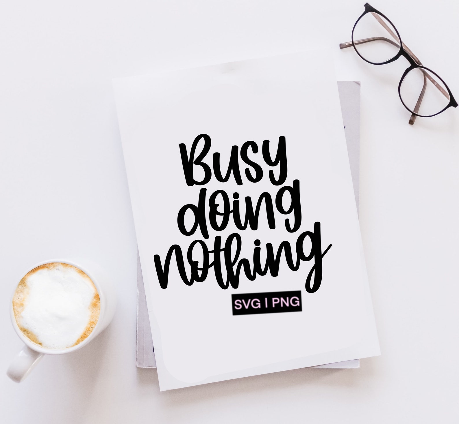 Busy Doing Nothing Svg Sarcastic Svg Im Busy Svg Funny Svg Etsy