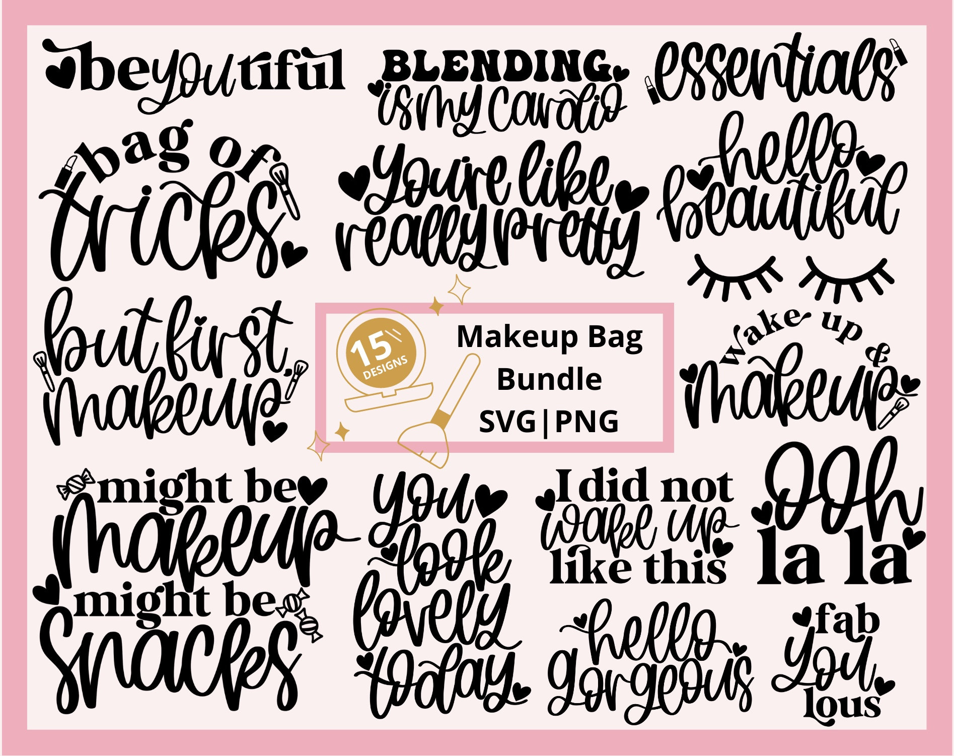 Makeup Bag Svg Bundle Makeup Quotes Svg Makeup Sayings Svg Etsy Canada