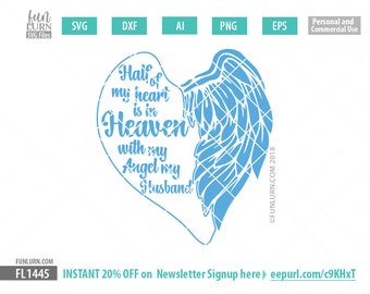 Download Angel SVG Half of my heart is in heaven with my angel my ...