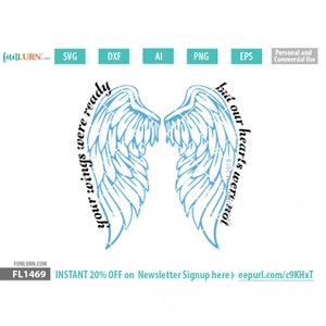 Vos ailes étaient prêtes, mais mon cœur n'était pas, ailes d'ange SVG, ailes commémoratives, En mémoire de, la mémoire aimante, ailes svg png dxf eps zip