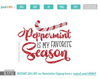 Peppermint is my favorite season svg, dxf, png, eps and ai formats included. Can be made into a cute Christmas shirt.