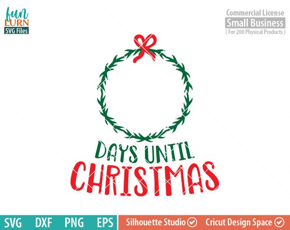 Download Free Days Until Christmas Svg Christmas Advent Christmas Svg Etsy SVG DXF Cut File