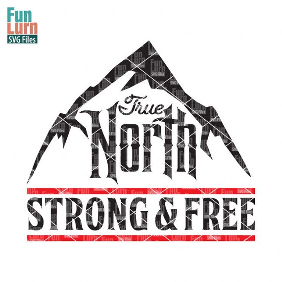 Download Free Canada Day Svg True North Strong And Free Svg Maple Leaf Etsy SVG Cut Files
