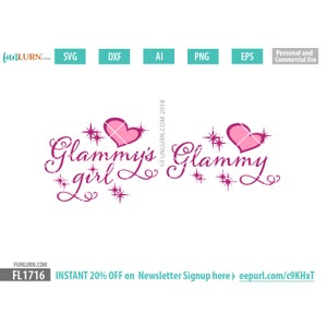 Glammy&#39;s girl svg, Glammy svg, set van twee ontwerpen voor grootmoeder & kleindochter. bijpassende shirts idee. dxf, png, eps ai formaten inbegrepen