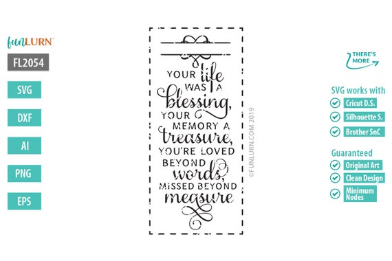 Your Life Was A Blessing Your Memory A Treasure You Are Loved Etsy