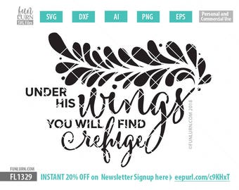 Under his wings you will find refuge svg, Psalm 91:4 , bible verse svg, wing svg, Christian, wood sign  svg png dxf eps ai