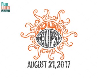 Solar Eclipse 2017, Solar Eclipse svg, Total solar eclipse, August 21 2017, Sun, moon, wordart, SVG, png dxf eps, cameo file, cricut file