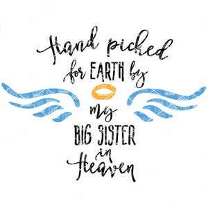Von Hand gepflückt, für die Erde SVG, handverlesene SVG, durch meine große Schwester, große Schwester, im Himmel Svg, Png, Dxf, Eps
