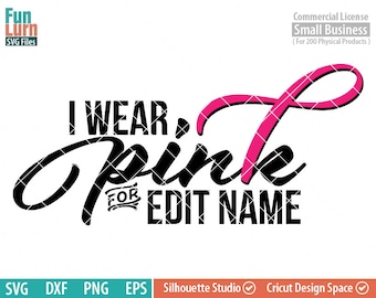 I Wear Pink Ribbon, Breast Cancer Awareness (svg, png, dxf, eps)