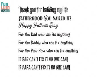 Father's Day bundle, Hammer Designs, Nailed it, Thank you for building my life, if dad can't fix it no one can, Dad, svg,dxf,png,eps