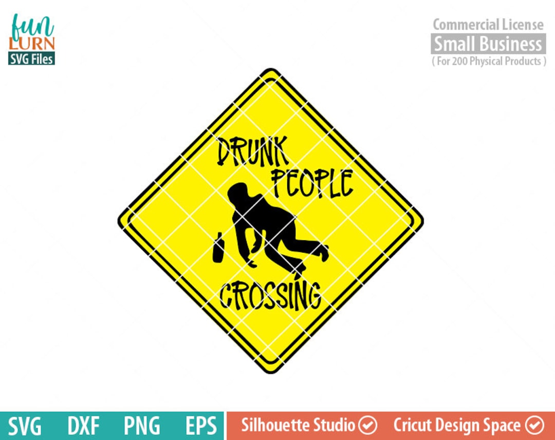 Drunk People Crossing, Caution, Alcohol, Beware Drunk People Crossing