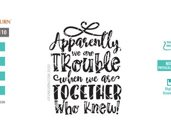 Trouble Best Friend SVG, Girls Trip Design (Digital Download)