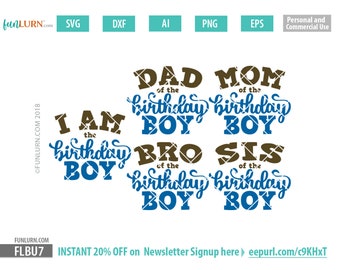 Birthday boy SVG , Mom of the Birthday boy, Dad of the Birthday boy, Bro of the Birthday boy, Sis of the Birthday boy, Birthday SVG files