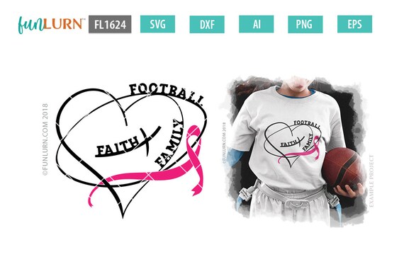 Faith Family Football Svg Football Svg Breast Cancer Etsy