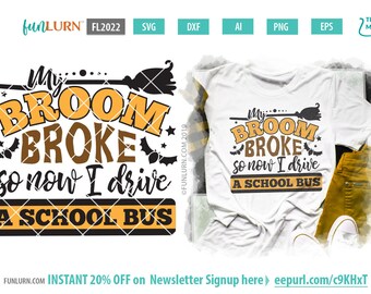Broom Broke School Bus SVG, Halloween Design (Digital Files)