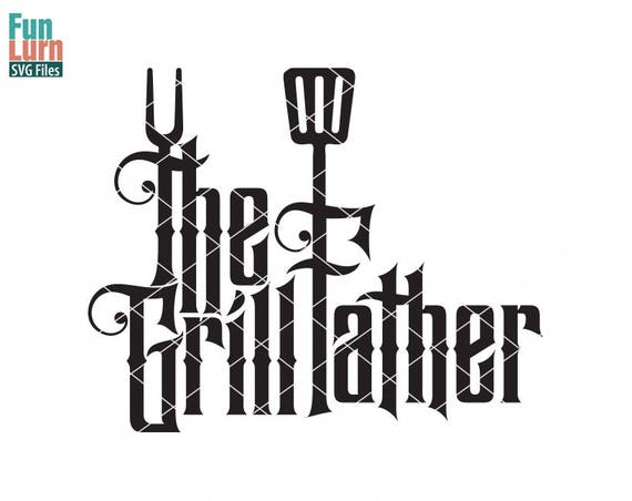 Download Father S Day Svg The Grillfather Svg Grill Bbq Apron Etsy