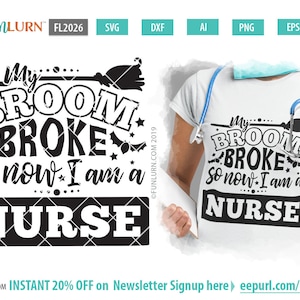 My broom broke so now I am a nurse svg, Halloween nurse svg, Halloween svg, Witch broom svg, Halloween sayings svg, Cut files, png, jpg dxf
