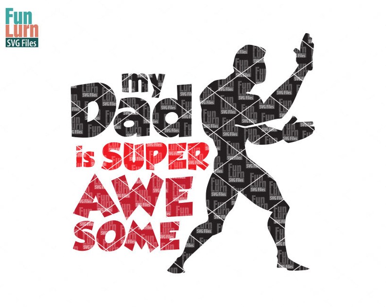 Download Dad SVG Fathers day svg My Dad is super awesome super hero | Etsy