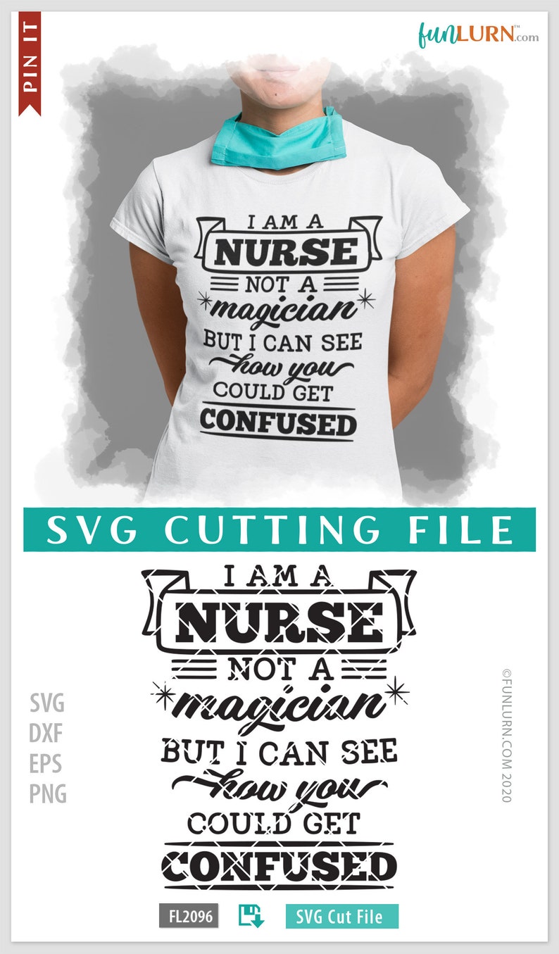 FL2096 I am a nurse not a magician but I can see how you could get confused Svg Eps Png, Nurse Shirt Svg, Nurse Gift Svg, Funny Nurse Svg image 3