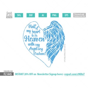 Angel SVG, La moitié de mon cœur est au paradis avec mon ange mon mari SVG, Dans la mémoire, la mémoire amoureuse, ailes svg png dxf eps camée fichier, cricut