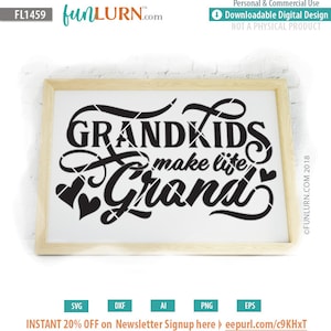 Enkel machen Leben grand svg, Enkel, EnkelTochter Zeichen, Familie Zeichen, Opa, Oma SVG, DXF, PNG, Ai, eps