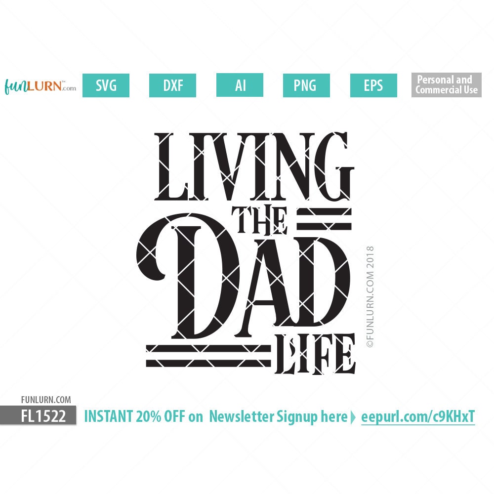 Download Living the Dad Life Dad svg Dad birthday svg Dad Life svg | Etsy