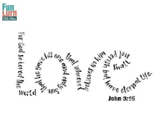 Download Easter svg Love svg John 3 16 For God so loved the world ...