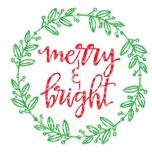 Merry and Bright svg, wreath,  Christmas SVG, leaf, leaves, colored version, dxf, eps png for silhouette cameo, cricut air etc