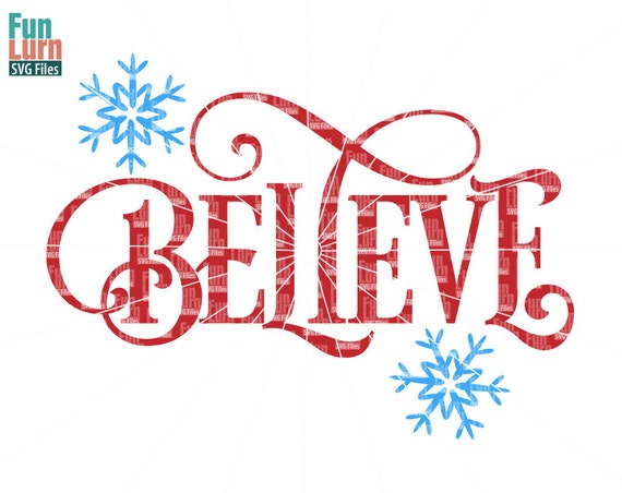 believe svg believe christmas word art clipart christmas etsy