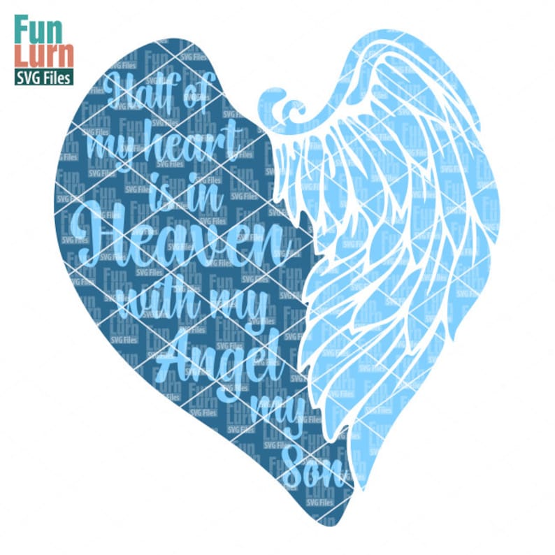 Download Angel SVG Half of my heart is in heaven with my angel my ...